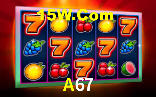 A67